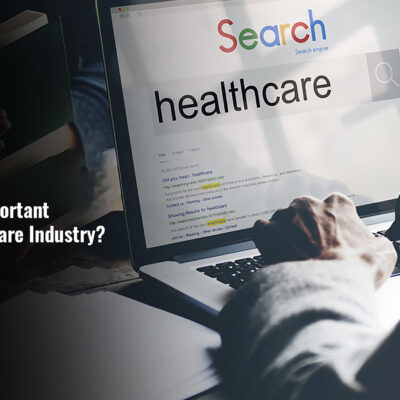 How SEO is Important for the Healthcare Industry?