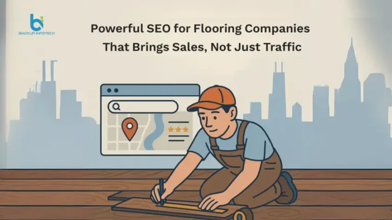 Powerful SEO for Flooring Companies That Brings Sales, Not Just Traffic